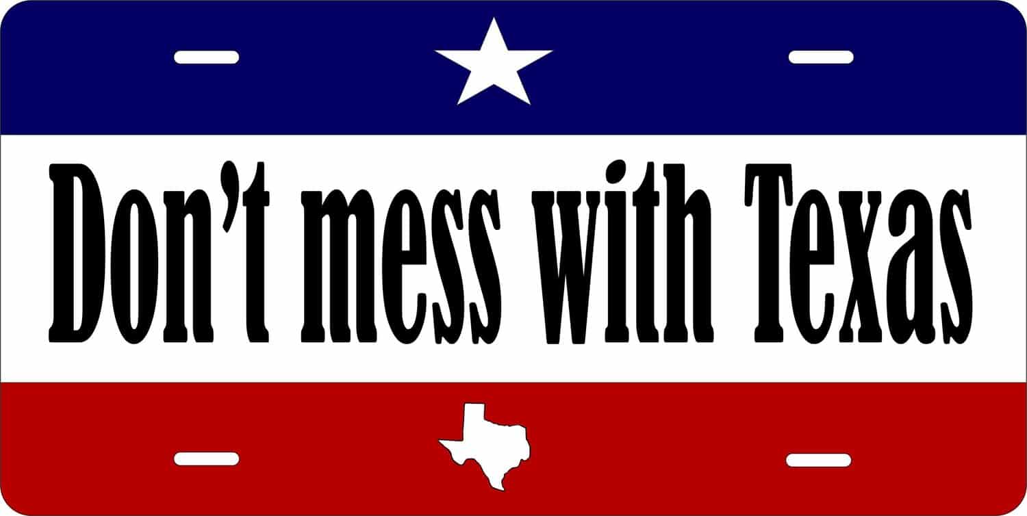 Dont-mess-Texas